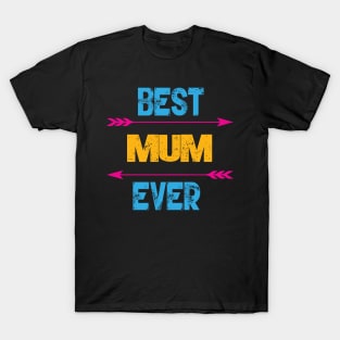 Best Mum Ever T-Shirt